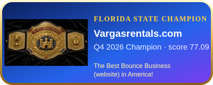 Vargasrentals.com – Q4 2026 Florida State Champion, The Best Bounce Business (website) in America
