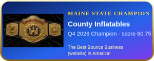 County Inflatables – Q4 2026 Maine State Champion, The Best Bounce Business (website) in America