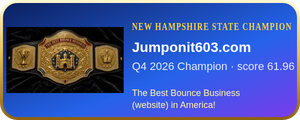 Jumponit603.com – Q4 2026 New Hampshire State Champion, The Best Bounce Business (website) in America