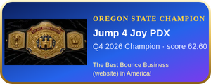 Jump 4 Joy PDX – Q4 2026 Oregon State Champion, The Best Bounce Business (website) in America