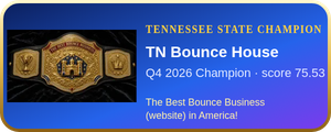TN Bounce House – Q4 2026 Tennessee State Champion, The Best Bounce Business (website) in America