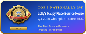 Lolly's Happy Place Bounce House – Q4 2026 Top 5 Nationally (#4), The Best Bounce Business (website) in America