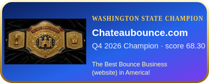 Chateaubounce.com – Q4 2026 Washington State Champion, The Best Bounce Business (website) in America